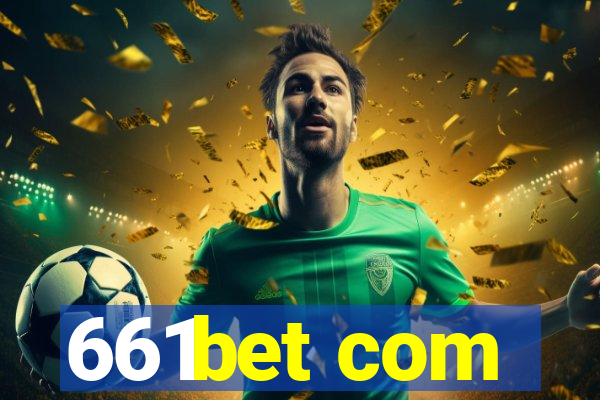 661bet com